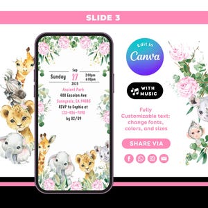 May include: A digital invitation on a smartphone screen, featuring watercolor illustrations of safari animals and floral arrangements. The invitation includes event details, the text "Edit in Canva", and social media share icons. The background is pink.