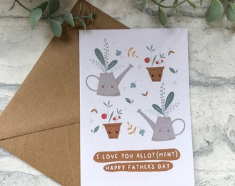 I Love You Allot(ment) - Father’s Day Card - Gardening illustrations- Greeting Card - Cute Illustration