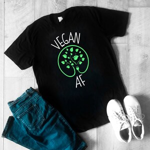 Vegan AF Shirt Vegetarian Vegan Shirt Vegetarian Vegan Sweater Women Men Vegetarian Vegan Sweatshirt Vegetarian Vegan Gift