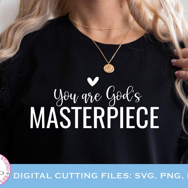 You Are God's Masterpiece Svg, God's Masterpiece SVG, Bible Verse SVG, Scripture Svg, Inspirational Quote Svg