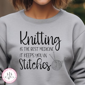 Knitting svg cut file. Knitting is the best medicine. It keeps you in stitches svg, funny knitting quote, for the love of knitting svg