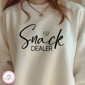 Snack Dealer Svg, Funny Mom Saying, New Mom Svg, Toddler Mom Svg, Infant Mom Svg, Funny Mom Gift Svg, Mom life Svg