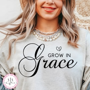 Crecer en Gracia Svg, Gracia Svg, Christian Svg, Religioso Svg, Fe Svg, Jesús Svg, Versículo de la Biblia Svg, Grit y gracia Svg, Amor como Jesús Svg,
