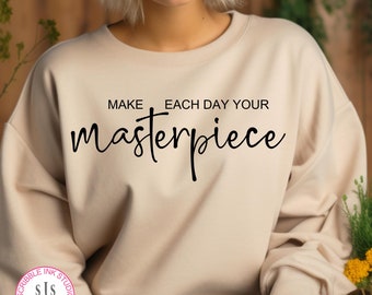 Inspirational quote Svg, Make each day your masterpiece SVG cut file, Make a difference Svg, Believe in yourself Svg