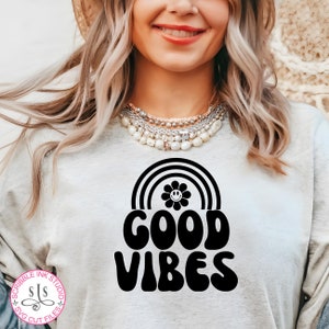 Good vibes Svg, Good vibes only Svg, Inspiration Svg, Positive Svg, Retro hippie Svg, Friends and family Svg