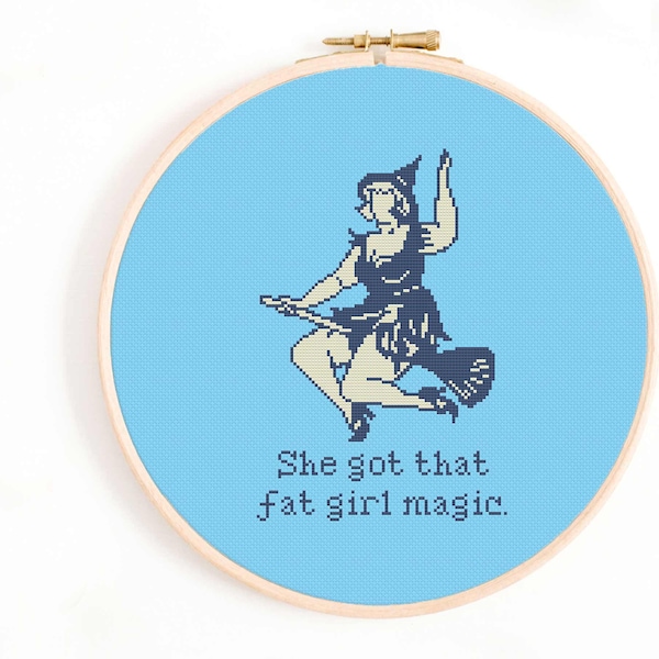 Fat Girl Magic - Body Positivity Cross Stitch Pattern - Fat Acceptance Cross Stitch Pattern - Funny Cross Stitch Pattern PDF - Fat Witch