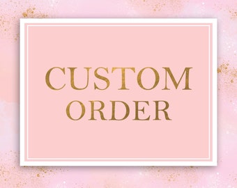 Custom Order