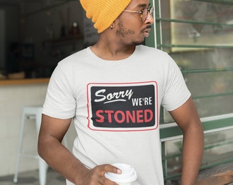 Przepraszamy, jesteśmy naćpani, koszulka z krótkim rękawem unisex-Stoner Gifts-koszulki z trawką-unisex-śmieszne-Cannabis-420 Shirt-Medyczna marihuana-Mary Jane