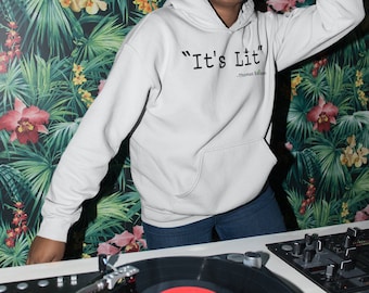 It's Lit -Hoodies-Stoner Gift-Weed Hoodie-unisex-funny-Cannabis-Stoner Tee-420 Sweats-Medical Marijuana-Graphic hoody-Mary Jane-thc