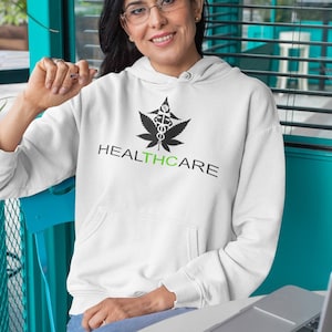 HealTHCare Unisex Hoodie-Stoner Gifts-weed hoodie-unisex-funny-Cannabis-420 hood-Medical Marijuana-Mary Jane-Healthcare-cancer