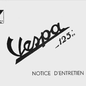 1948-1952 Vespa 125 V30 Scooter Owners Manual 29 pages in French Clear and crisp images