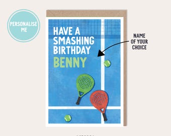 Padel – Personalised Sports Birthday Card – Have a Smashing Birthday