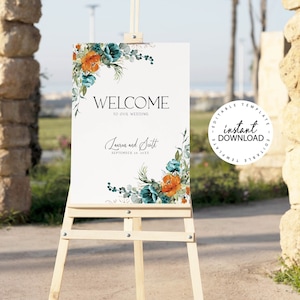 Editable Orange and Teal Green Wedding Welcome Sign, INSTANT DOWNLOAD, Printable Floral Welcome Poster, Shower Welcome Signs, W209