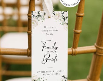 Reserved Chair Tag Template, Elegant White Floral Reserved Seat Sign, Wedding Ceremony Tag, Editable, 4x8 Printable Card, W119