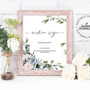 SERENE - Editable Wedding Custom Sign Template, INSTANT DOWNLOAD, 8x10 and 10x8 Blue and Pink Floral Printable Sign, Wedding Signage, W34