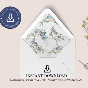 May include: A white envelope with a floral pattern on the inside flap. The envelope has the text "INSTANT DOWNLOAD" and "Download, Print and Trim Today! Non-editable files!" printed on the front.