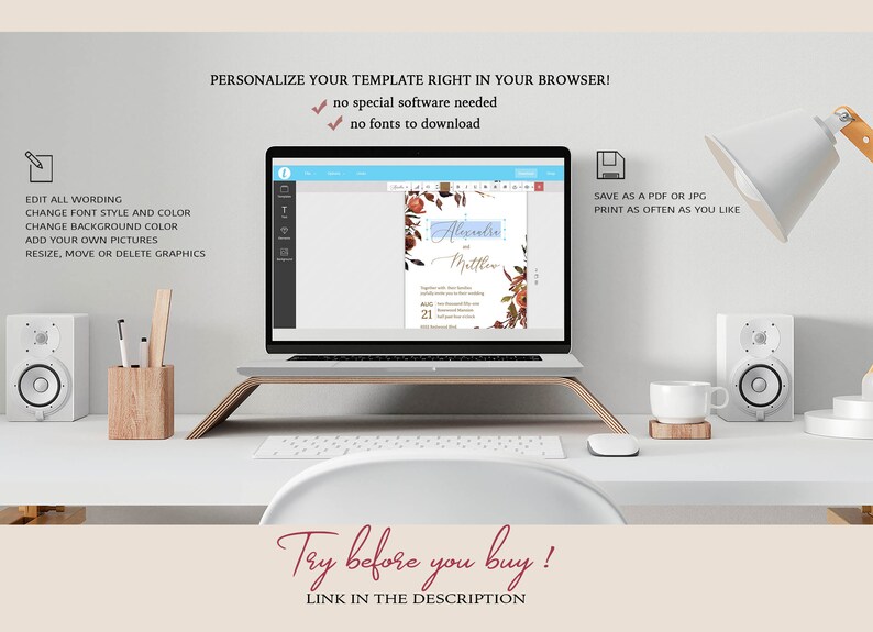 May include: A laptop computer screen displaying a wedding invitation template with a floral design. The text on the invitation reads "Alexandra and Matthew". The text on the laptop screen says "Personalize your template right in your browser! No special software needed. No fonts to download. Save as a PDF or JPG. Print as often as you like. Try before you buy! Link in the description."