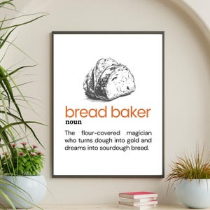 Sourdough Bread Baker Definition Poster, Gift for Bread Baker, Home Baker Kitchen Wall Art, Bakery Shop Decor Poster, Baking Lover Gift Idea
