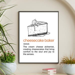 Cheesecake Baker Definition Poster, Bakery Poster, Matte Vertical Wall Art, Cooking Gift, Culinary Print, Cheesecake Poster Gift for Baker