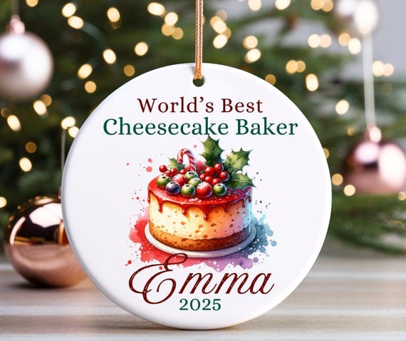 Worlds Best Cheesecake Baker Christmas Ornament Custom Name Keepsake for Baker Christmas Gift for Food Lover Festive Decor