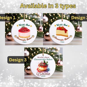 Worlds Best Cheesecake Baker Christmas Ornament Custom Name Keepsake for Baker Christmas Gift for Food Lover Festive Decor image 4