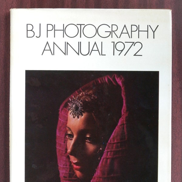 British Journal of Photography Annual, 1972. Hardback, with dust jacket.