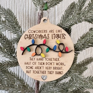 Coworkers Are Like Christmas Lights Ornament – Funny Coworker Gift, Office Christmas Gift, Colleague, Boss, Employee Ornament