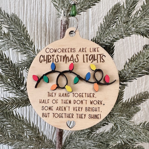 Funny Coworker Christmas Ornament - 'Coworkers Are Like Christmas Lights'