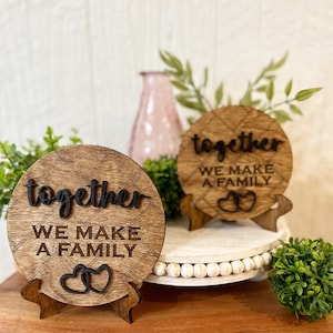 Together We Make A Family Sign – Herringbone Tiered Tray Decor, 4” Easel Included, Family Sign, Custom Gift, Home Decor, Family Gift