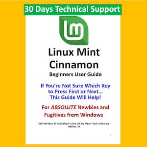 Könnte beinhalten: Auf gelbem Hintergrund ein weißes Dokument mit dem Titel "Linux Mint Cinnamon Beginners User Guide". Der Leitfaden enthält den Text: "If You're Not Sure Which Key to Press First or Next... This Guide Will Help!" und "For ABSOLUTE Newbies and Fugitives from Windows."