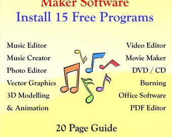 Music Editor Creator Software - 15 Free Programs – Step by Step Download & Install 20 Page Guide Plus Technical Support