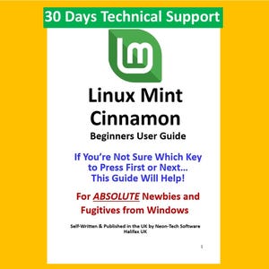 Könnte beinhalten: Auf gelbem Hintergrund ein weißes Dokument mit dem Titel "Linux Mint Cinnamon Beginners User Guide". Der Leitfaden enthält den Text: "If You're Not Sure Which Key to Press First or Next... This Guide Will Help!" und "For ABSOLUTE Newbies and Fugitives from Windows."