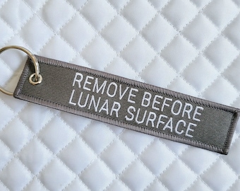 Remove Before Lunar Surface - Keychain, key ring, key chain, keyring, Flight Tag, Remove Before Flight, Astronaut, birthday, gift, space