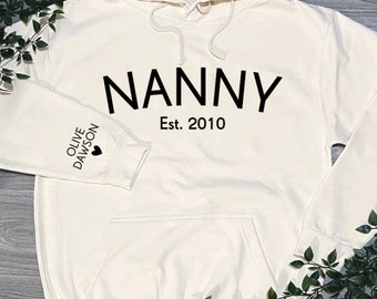 NANNY EST Hoodie- Personalised with Names on Sleeve, Custom Nan Hoody, Mothers Day gift for Nanna, Nan Birthday Gift, Petite and Plus Size