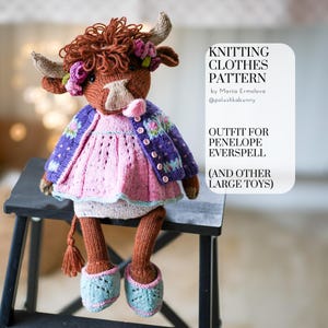 May include: A handmade, stuffed toy Highland cow wearing a knitted outfit. The cow has brown fur, horns, and a floral crown. The outfit includes a pink dress, a purple cardigan, and blue shoes. Text on the right reads "KNITTING CLOTHES PATTERN".