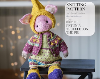 SET - PIG Pattern - Petunia Truffleton - Toy + Clothes Knitting Patterns by Mariia Ermolova @polushkabunny