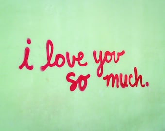 I Love You So Much Fine Art Print, Austin Photography, Home Decor, Art Collectibles, Austin Art