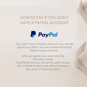 May include: A white background with a blue and white PayPal logo and text that reads "How to pay if you don't have a PayPal account."  The text explains how to pay for items using a credit or debit card without a PayPal account.