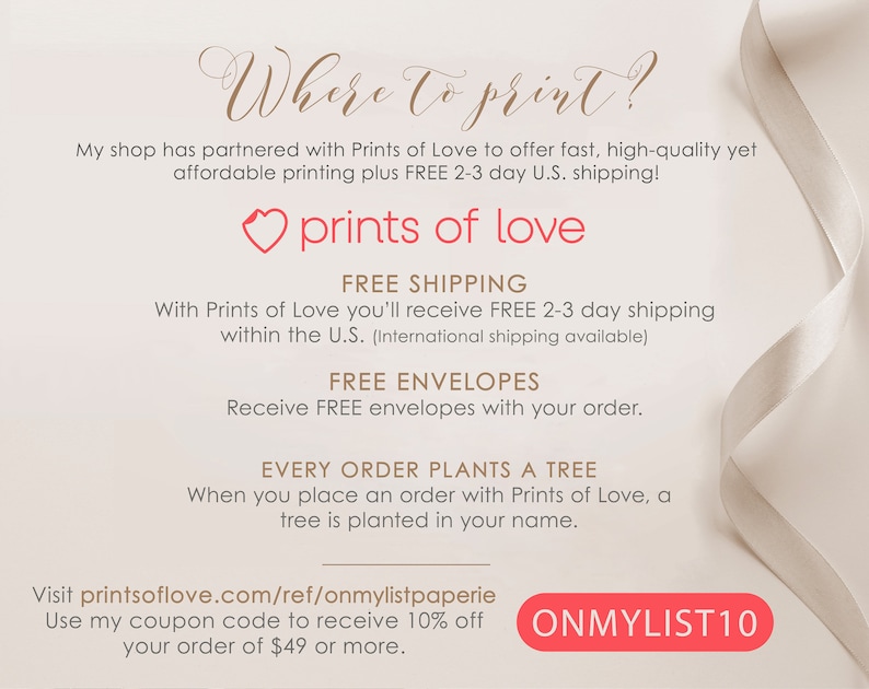 May include: A white card with pink text that says "Where to print?" and "prints of love". The card advertises free shipping and envelopes with orders from Prints of Love. It also mentions that every order plants a tree. The card includes a coupon code "ONMYLIST10" for 10% off orders of &pound;49 or more.