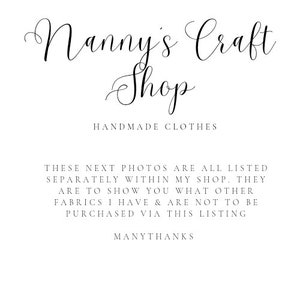 Pode incluir: Fundo branco com texto preto em it&aacute;lico que diz "Nanny's Craft Shop" acima de "HANDMADE CLOTHES". Texto adicional abaixo indica que as fotos seguintes s&atilde;o listadas separadamente e mostram os tecidos dispon&iacute;veis.