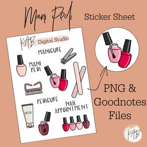 May include: A sticker sheet with illustrations of nail polish bottles, nail files, cuticle pushers, and a hand cream tube. The sheet is titled "Mani Pedi Sticker Sheet" and includes the text "KAB Digital Studio" and "PNG & Goodnotes Files".