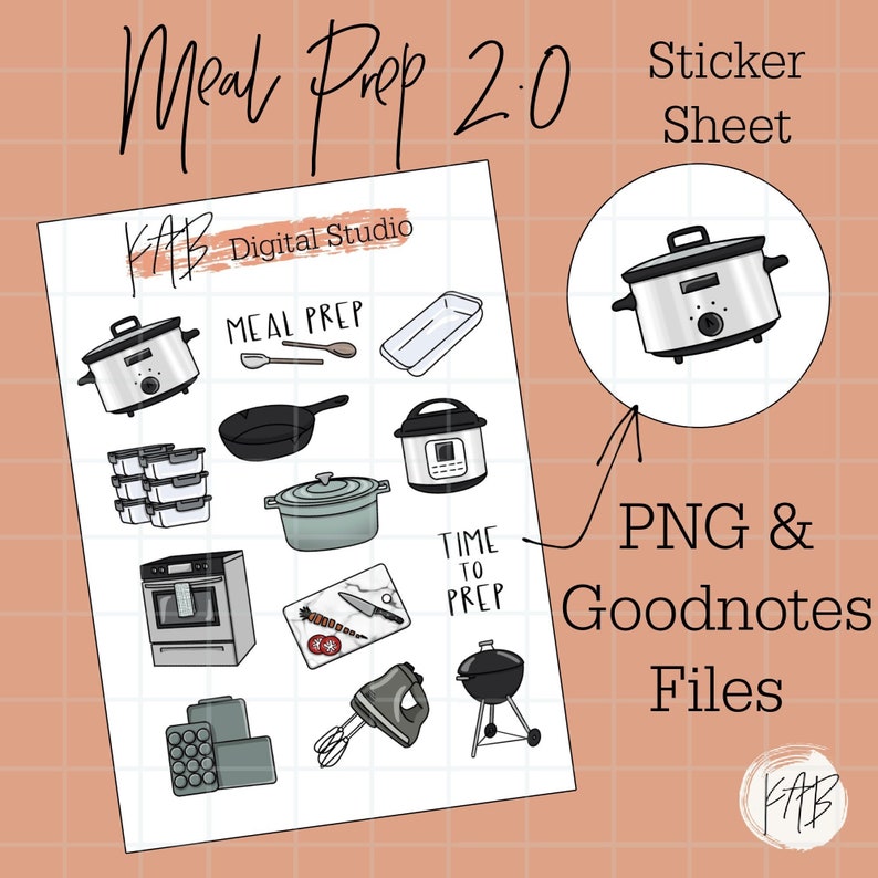 May include: A digital sticker sheet featuring illustrations of kitchen appliances and food preparation tools. The sheet includes a slow cooker, a frying pan, a casserole dish, a set of containers, a pressure cooker, a Dutch oven, an oven, a chopping board, a mixer, a grill, and a set of muffin tins. The text "Meal Prep 2.0" and "Time to Prep" are also included on the sheet.