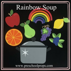 May include: Rainbow Soup craft activity with a rainbow, pot, apple, pear, orange, grapes, blueberries and lemon.  www.preschoolprops.com