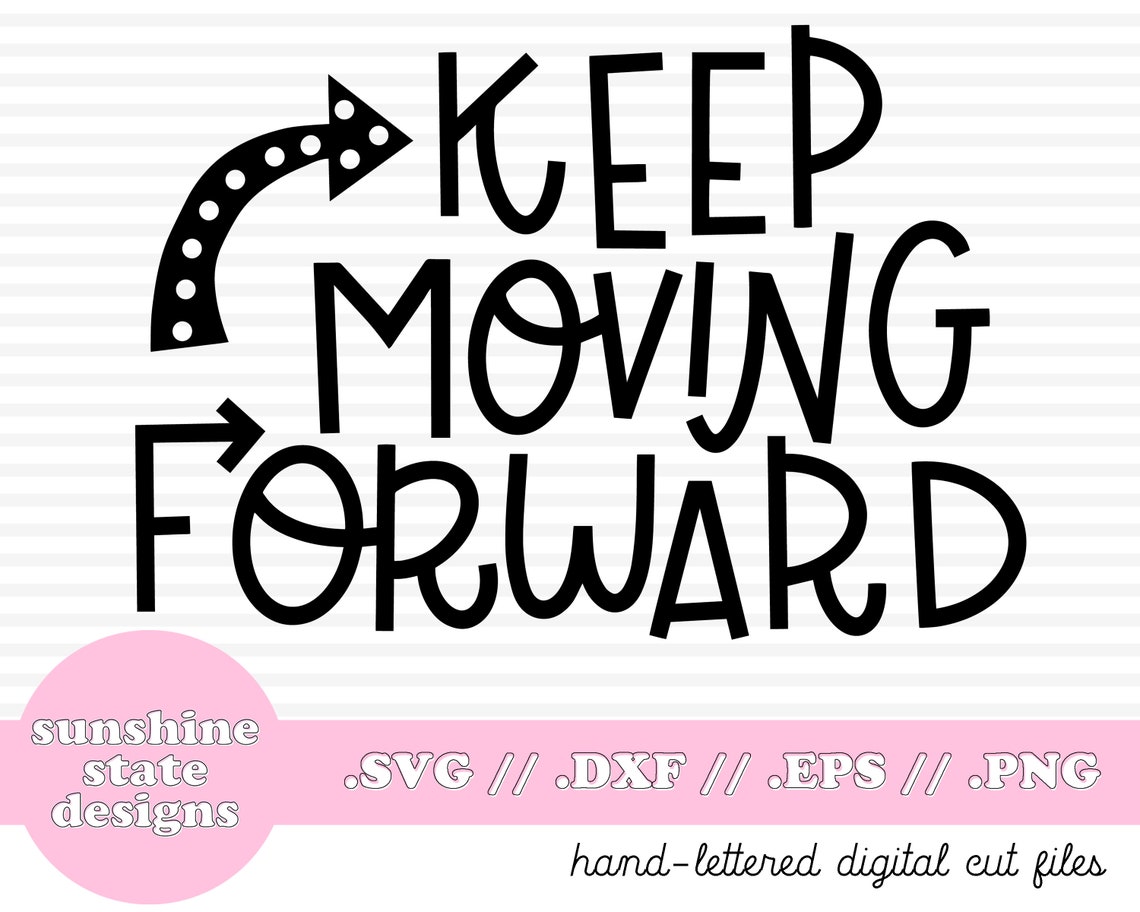 Keep Moving Forward Disney SVG Disney DXF File Walt Disney | Etsy