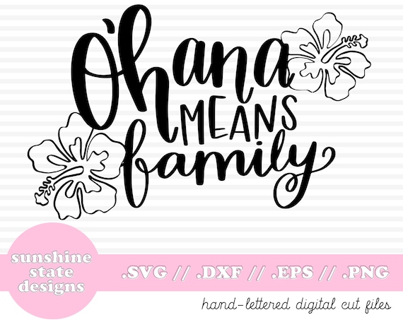 Download Ohana Means Family Svg Disney Svg Dxf File Disney Etsy