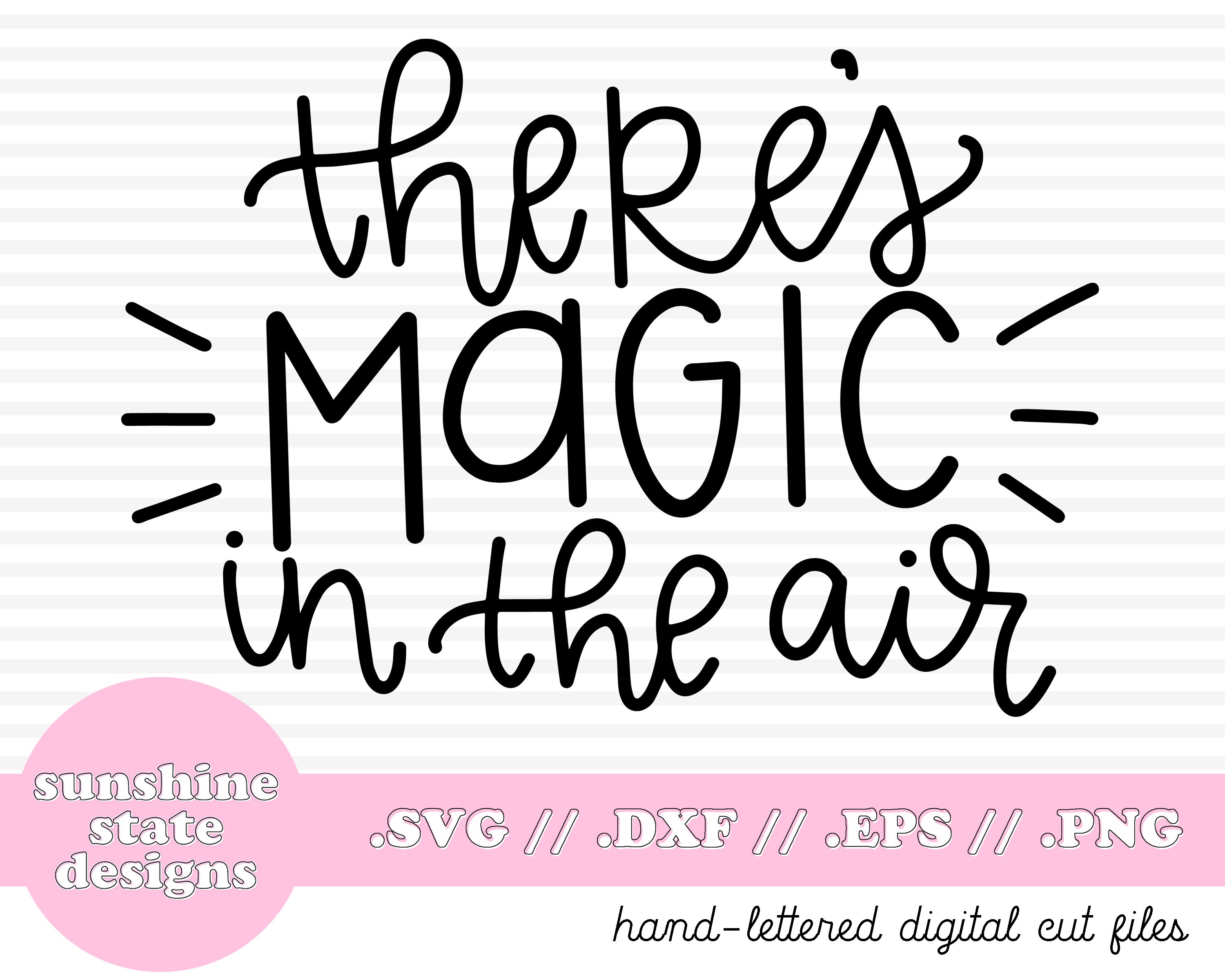 Download Disney Magic In The Air Svg Disney Svg Dxf File Hand Etsy