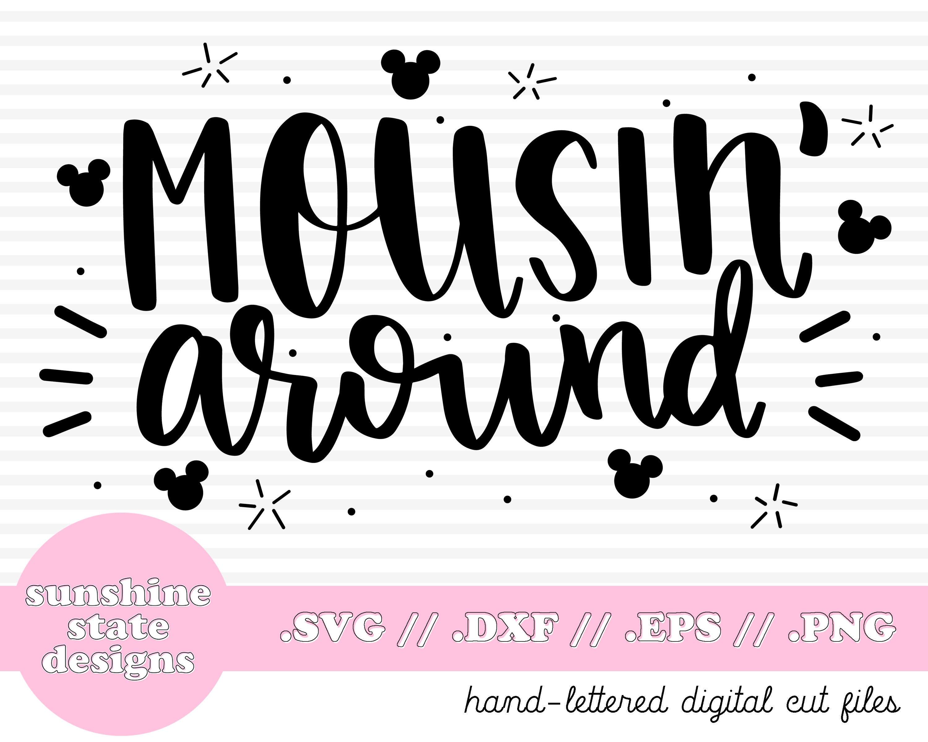 Download Mousin Around Svg Disney Svg Dxf File Hand Etsy