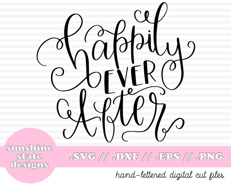 Download Happily Ever After SVG Disney SVG DXF Hand Lettered | Etsy