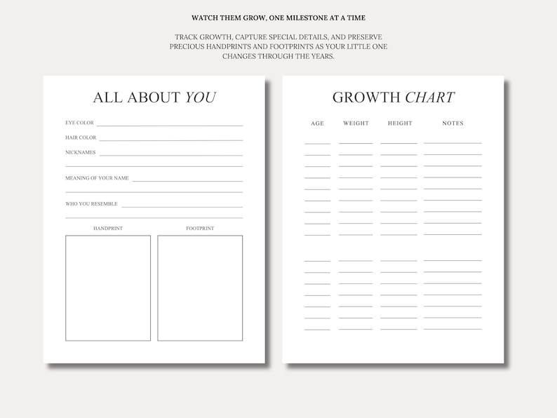 May include: Two white printable pages with black text. The left page is titled ALL ABOUT YOU with lines for eye color, hair color, nicknames, name meaning, resemblance, and boxes for handprints and footprints. The right page is a GROWTH CHART.
