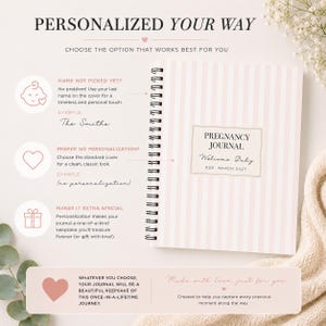 May include: A spiral-bound pregnancy journal with a light pink and white vertical striped cover. The center label reads PREGNANCY JOURNAL, Welcome Baby, and DUE: MARCH 2027. The image includes instructional text about personalization options and keepsake features.